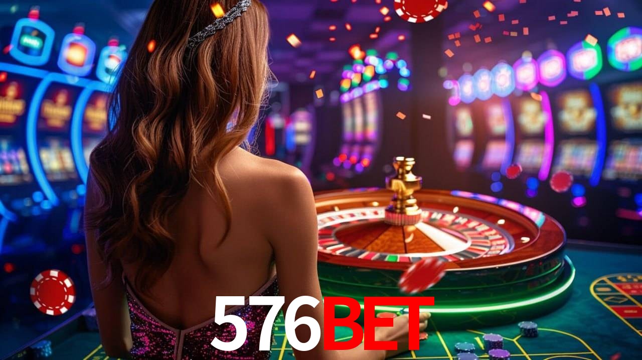 576bet,576 BET